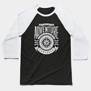 Great adventure Baseball T-Shirt